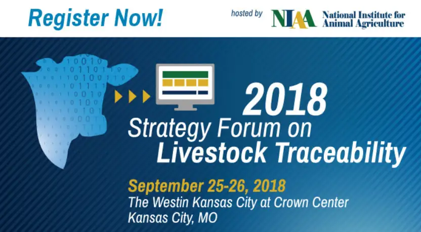 A Strategy Forum on Livestock Traceability is scheduled for Sept. 25-26.